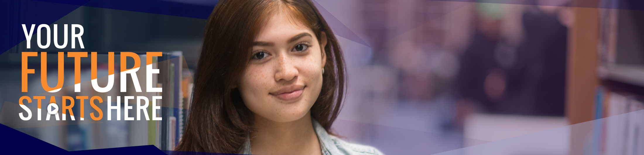 Your future starts here. Photo of smiling student in library.