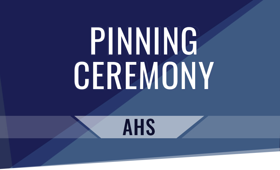 AHS Pinning Ceremony