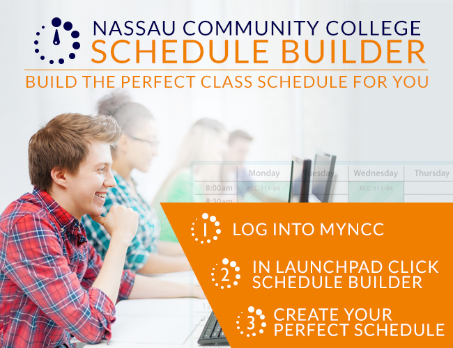 NCC Schedule Builder, Build The Perfect Class Schedule For You, Step 1: log into My NCC, Step 2: in the launch pad click scheduler builder, step 3 create your perfect schedule