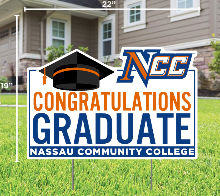 Lawn Sign saying Congratulations Graduate NCC